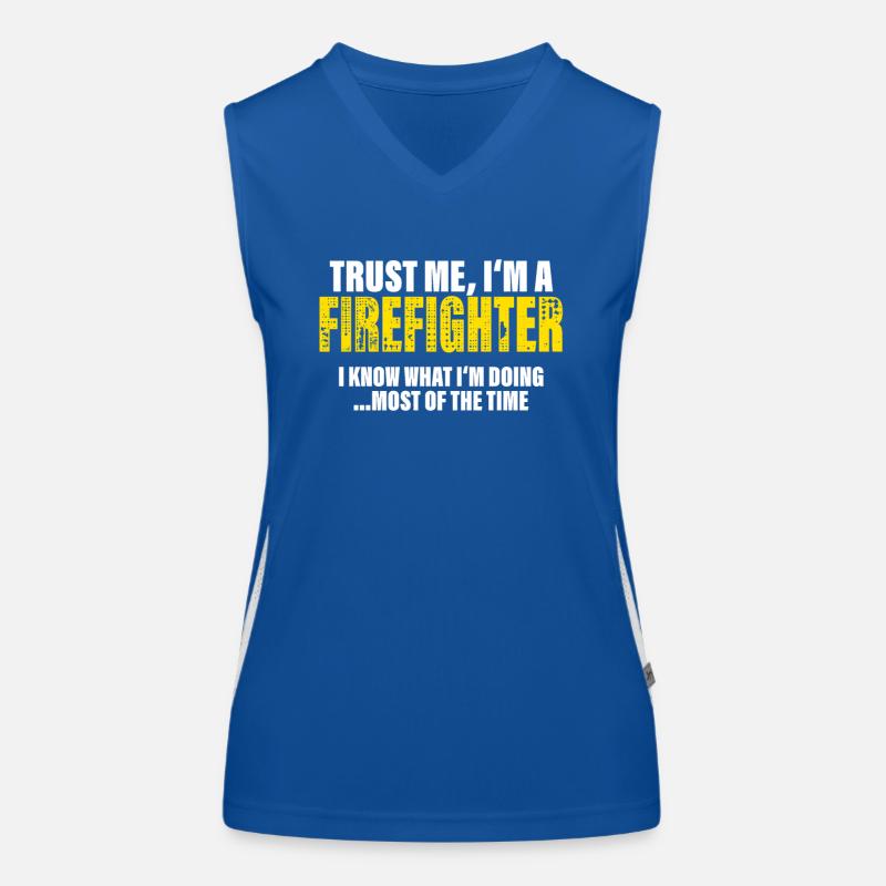 Trust Me I'm a Firefighter Gift Women's Functional Contrast Tank Top