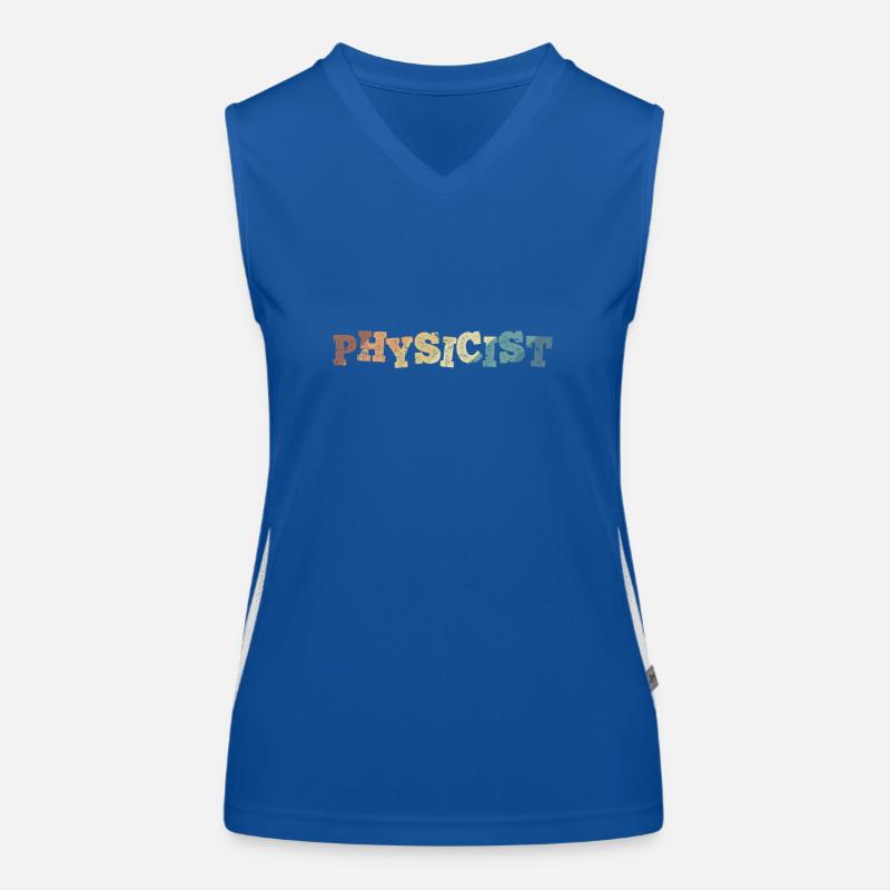 Physicien Profession Hobby Technologie Sciences naturelles Débardeur respirant contrasté Femme