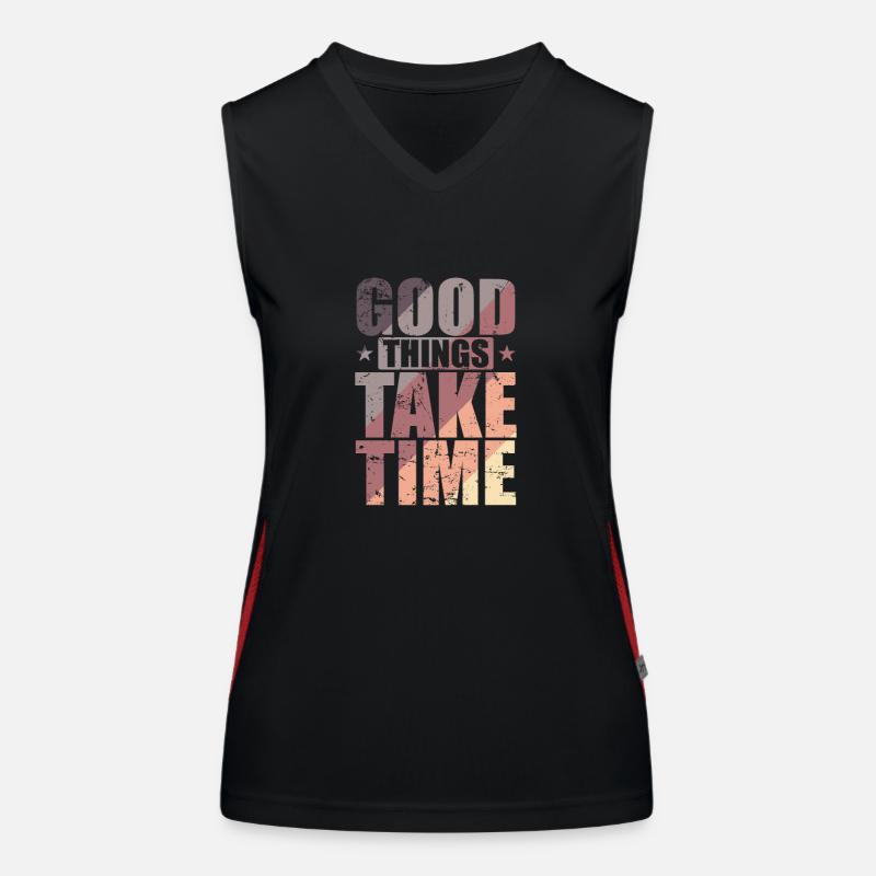 Good Things take Time Qualität vor Quantität Funktionelles Kontrast-Tank Top für Frauen