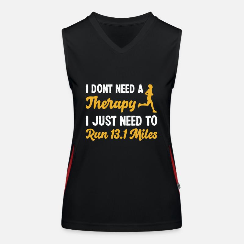 I dont need a therapyjust need to run 13.1 miles Funktionelles Kontrast-Tank Top für Frauen