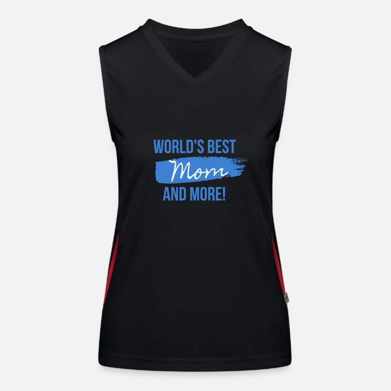 Die beste Mutter der Welt und mehr Funktionelles Kontrast-Tank Top für Frauen