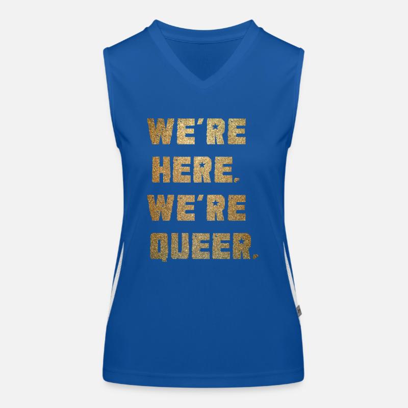 Wir sind da. Wir sind queer. Funktionelles Kontrast-Tank Top für Frauen