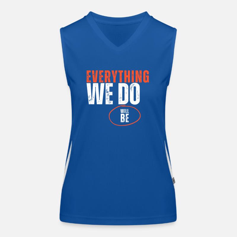 Alles, was wir tun, wird Funktionelles Kontrast-Tank Top für Frauen