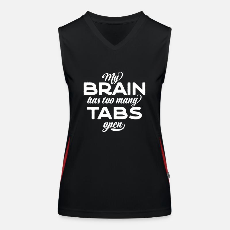 My brain has too many tabs open Women's Functional Contrast Tank Top
