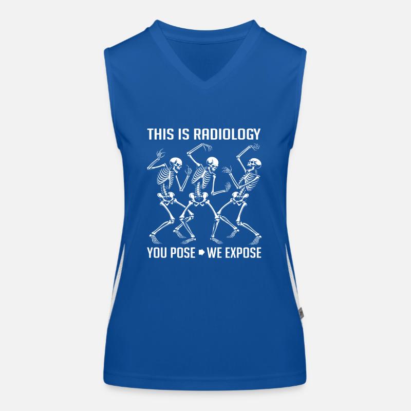 Dancing Skeletons Funny Radiology Saying Women's Functional Contrast Tank Top