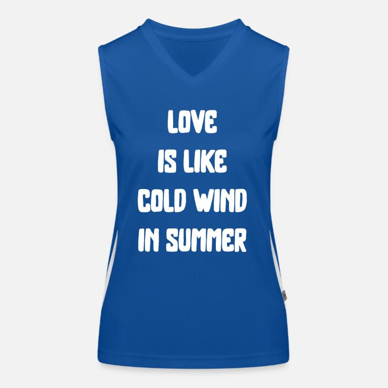 love is like cold wind in summer summer saying Women's Functional Contrast Tank Top