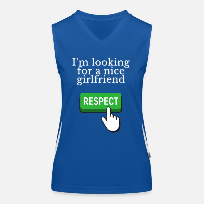 I'm looking for a nice girlfriend - RESPECT Women's Functional Contrast Tank Top