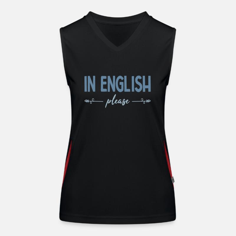 Auf Englisch unterrichten Sie bitte Englisch Business Humor Funktionelles Kontrast-Tank Top für Frauen