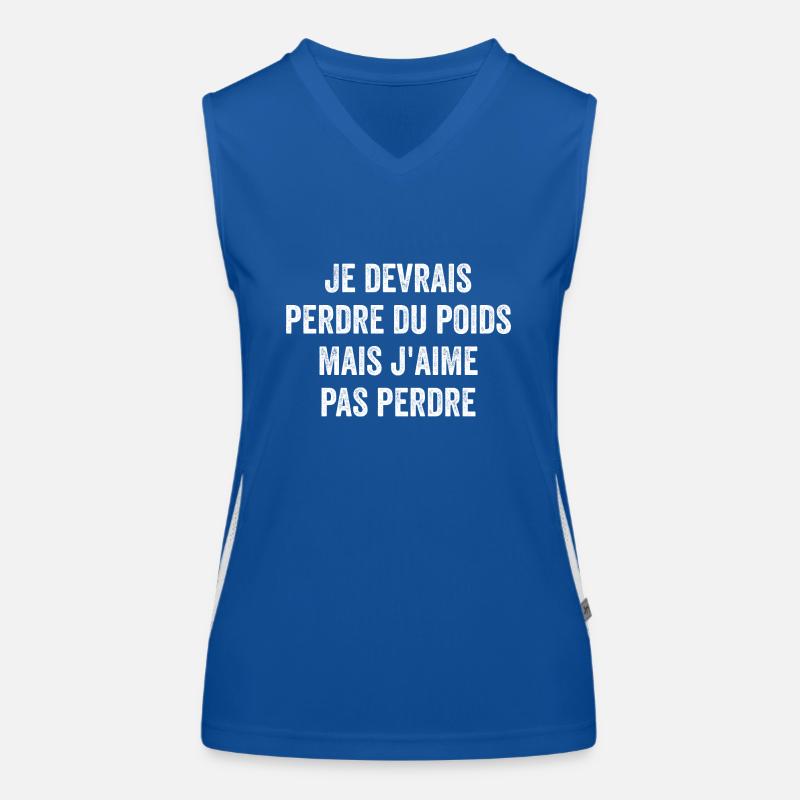 Je Devrais Perdre Du Poids Mais J'aime Pas Perdre Débardeur respirant contrasté Femme