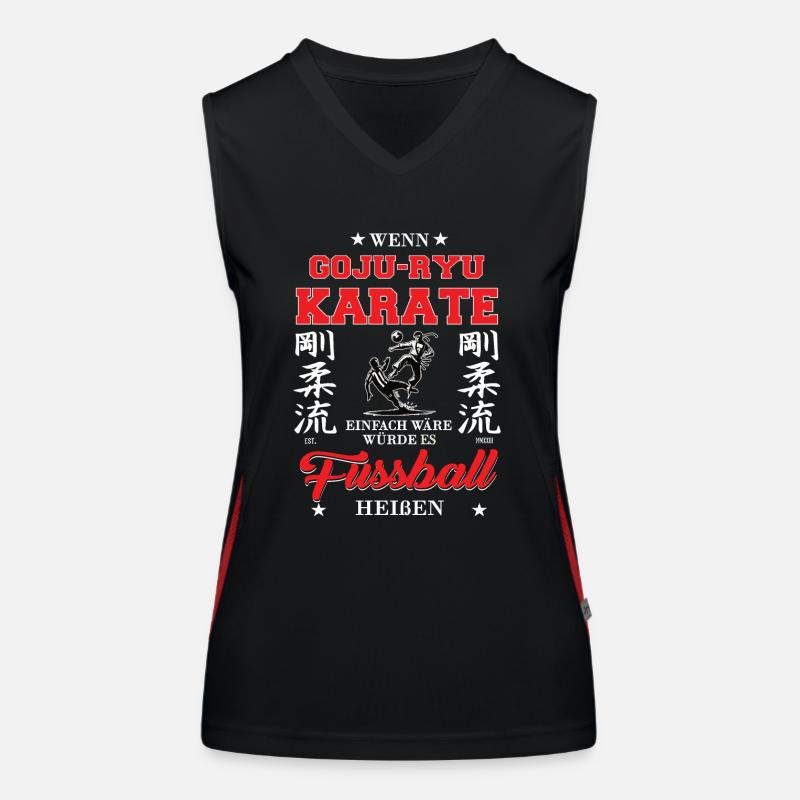 Wenn Goju-Ryu Karate einfach wäre Funktionelles Kontrast-Tank Top für Frauen
