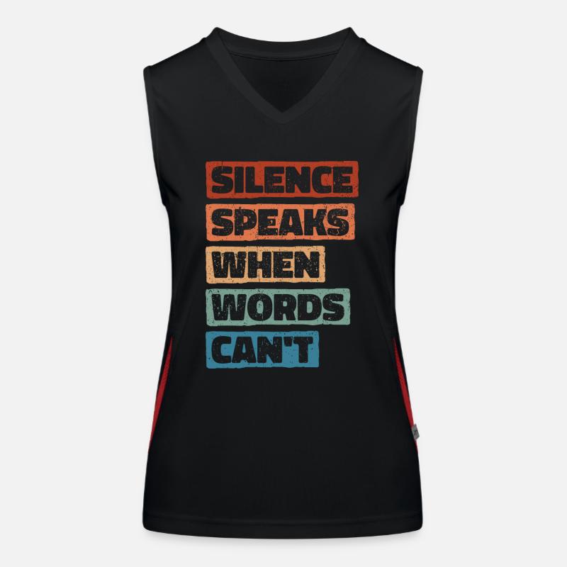 Silence Speaks When Words Can't - Deep Thinker Women's Functional Contrast Tank Top
