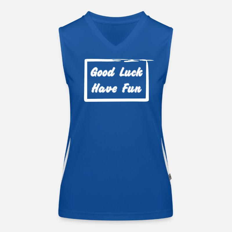 Good Luck - Have Fun Funktionelles Kontrast-Tank Top für Frauen