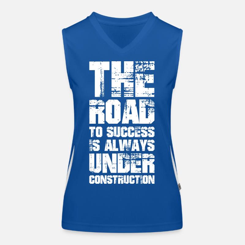 The road to success is always under construction Women's Functional Contrast Tank Top