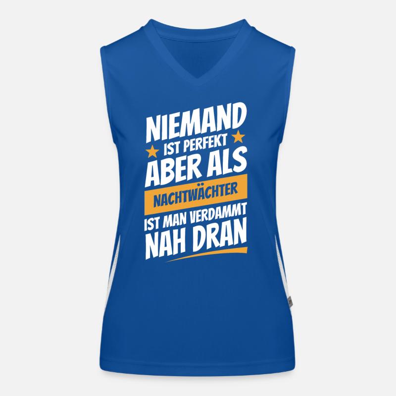 Niemand ist perfekt - Nachtwächter - Spruch Funktionelles Kontrast-Tank Top für Frauen