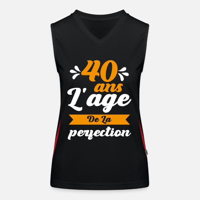 40 ans Anniversaire 40 ans l'age de la perfection Débardeur respirant contrasté Femme