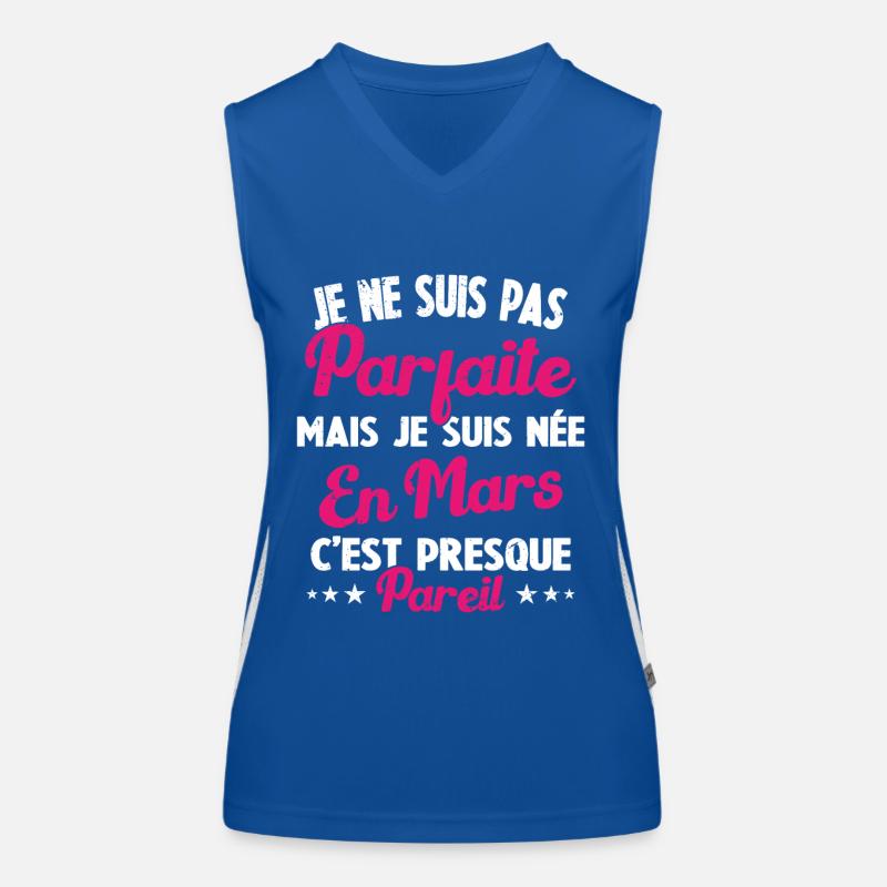 Anniversaire - Pas parfaite mais née en Mars Débardeur respirant contrasté Femme