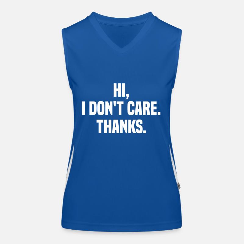 Hello, I don't care Thank you sarcastic sarcasm Women's Functional Contrast Tank Top
