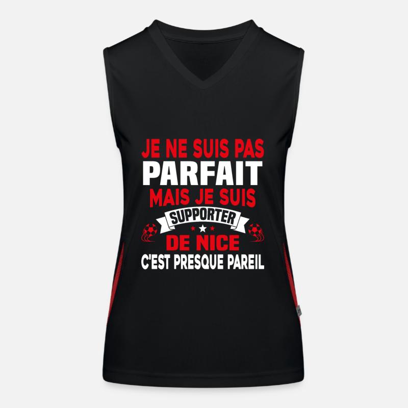 Pas parfait mais je suis supporter de Nice Débardeur respirant contrasté Femme