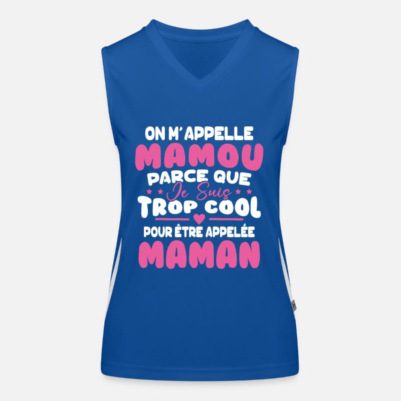 On M'appelle Mamou Parce que chui Trop Cool Maman Débardeur respirant contrasté Femme