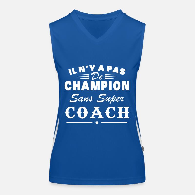 There is no champion without a great coach Women's Functional Contrast Tank Top
