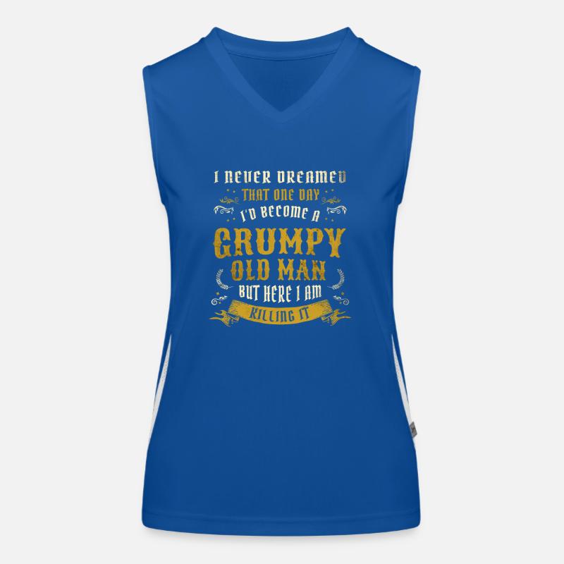 I Never Dreamed That I'd Become A Grumpy Old Man Women's Functional Contrast Tank Top