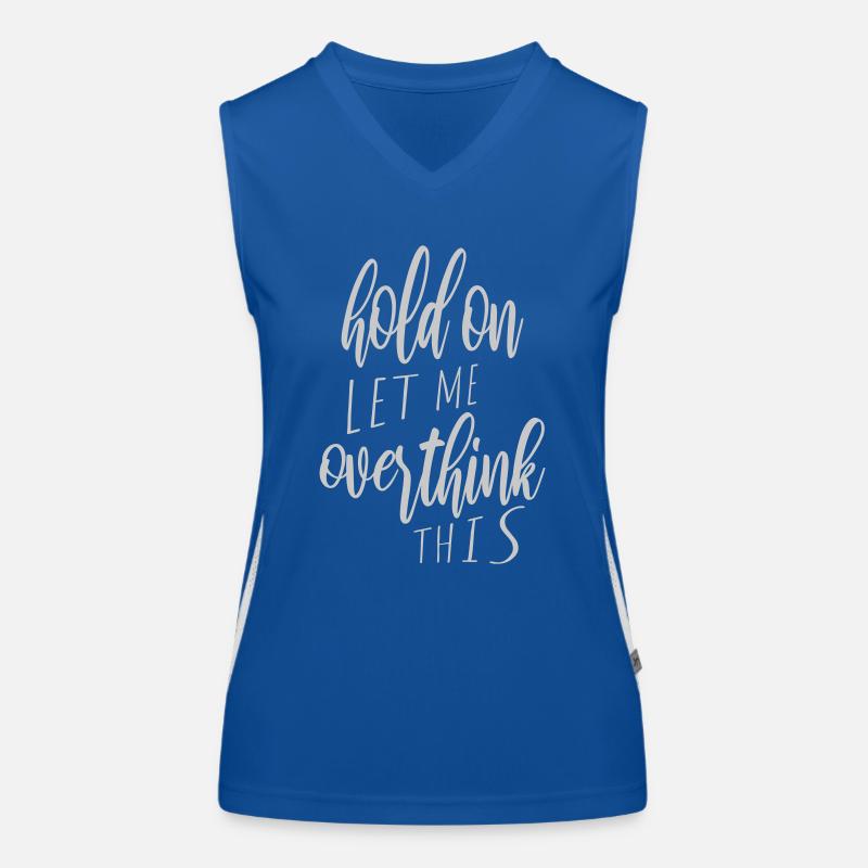 Let me overthink this Funktionelles Kontrast-Tank Top für Frauen