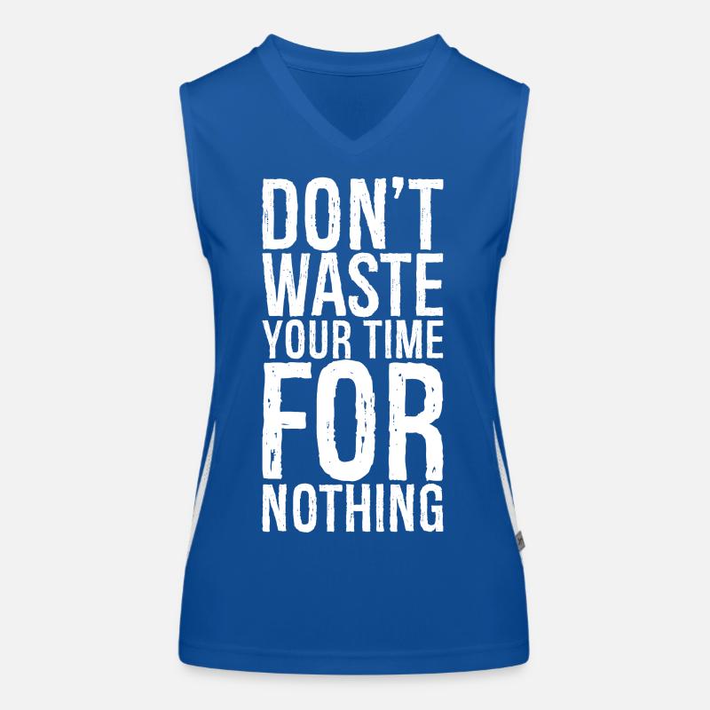 Ne perdez pas votre temps pour rien Débardeur respirant contrasté Femme