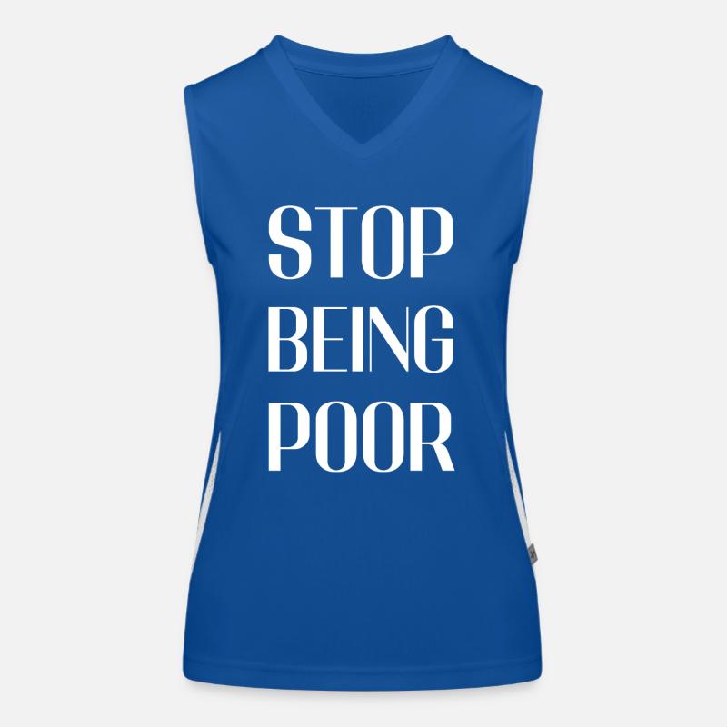 Stop being poor Women's Functional Contrast Tank Top