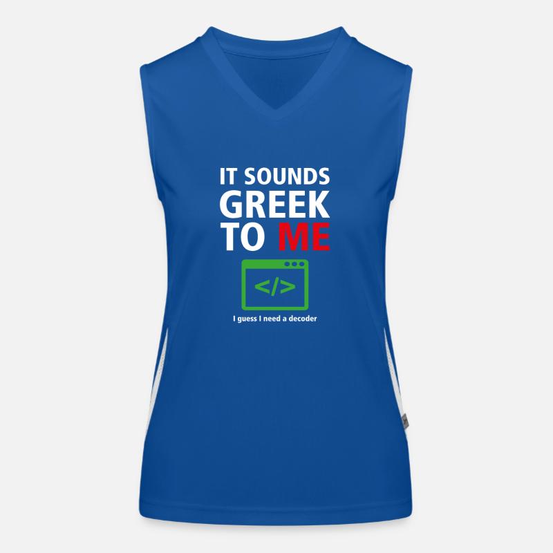 It Sounds Greek To Me - Humor Programmers 7 Women's Functional Contrast Tank Top