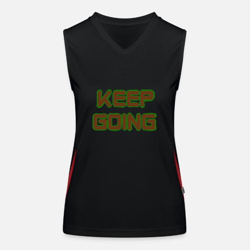 Keep Going Weiter So Stay Strong Funktionelles Kontrast-Tank Top für Frauen