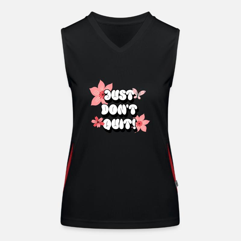 Just Don't Quit Positive Affirmations Pink Women Women's Functional Contrast Tank Top