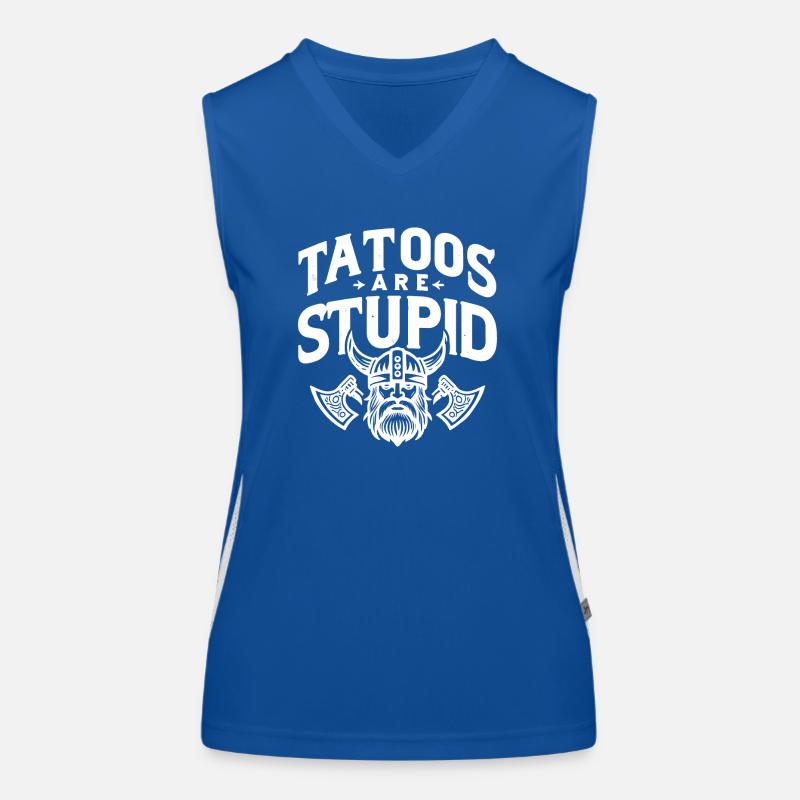 Lustige Tattoos sind dumm sarkastisch tätowiert Funktionelles Kontrast-Tank Top für Frauen