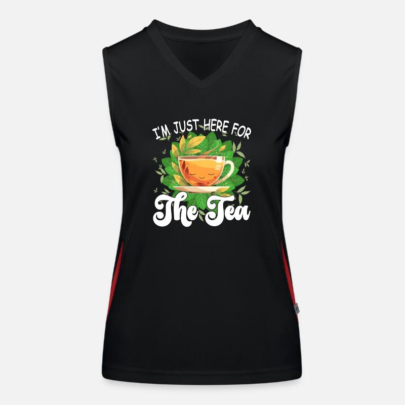 I'm just here for the tea - tea lover Design Women's Functional Contrast Tank Top