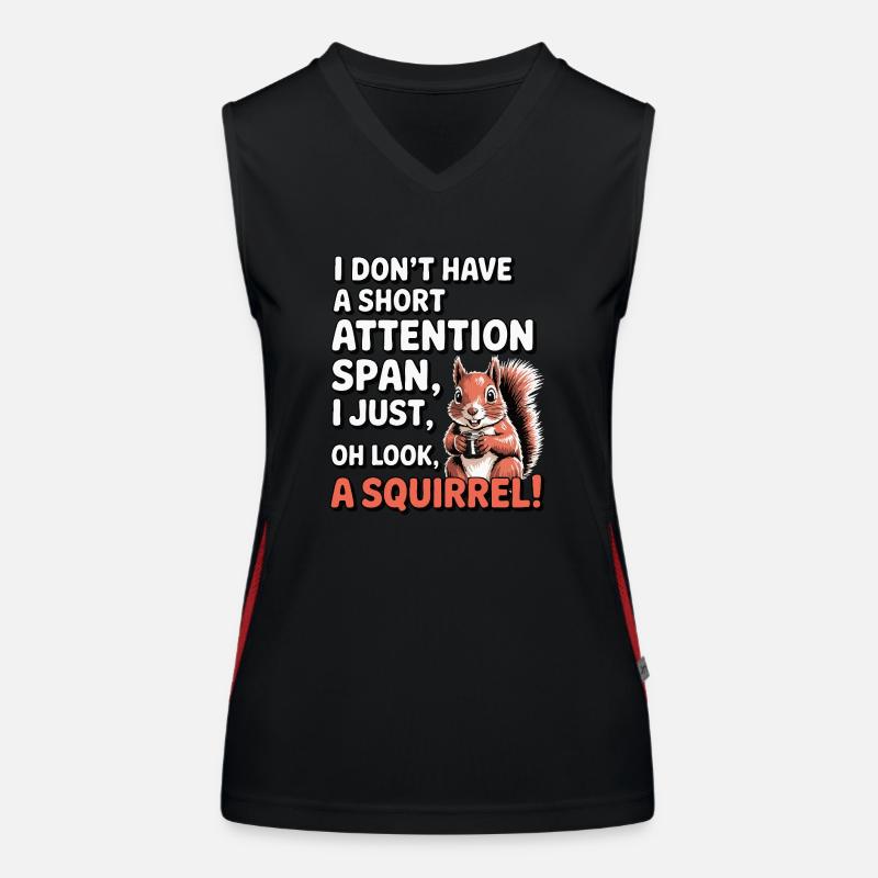 ADHD? Oh look, a squirrel! Women's Functional Contrast Tank Top