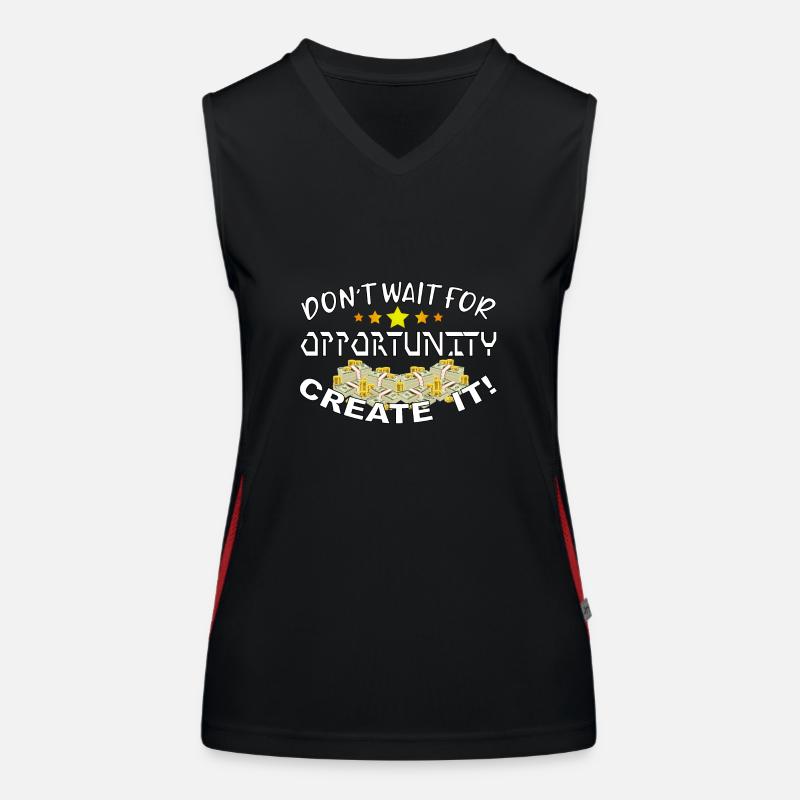 Don't wait for opportunity, create it! Women's Functional Contrast Tank Top