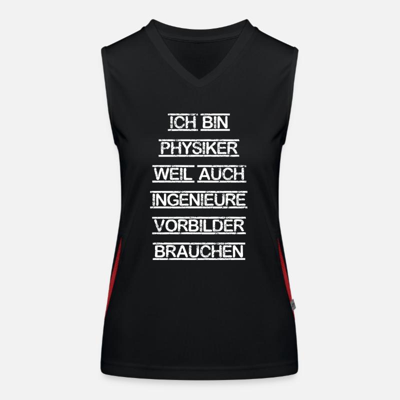 Physiker Physik lustiger Spruch Uni Ingenieure Funktionelles Kontrast-Tank Top für Frauen