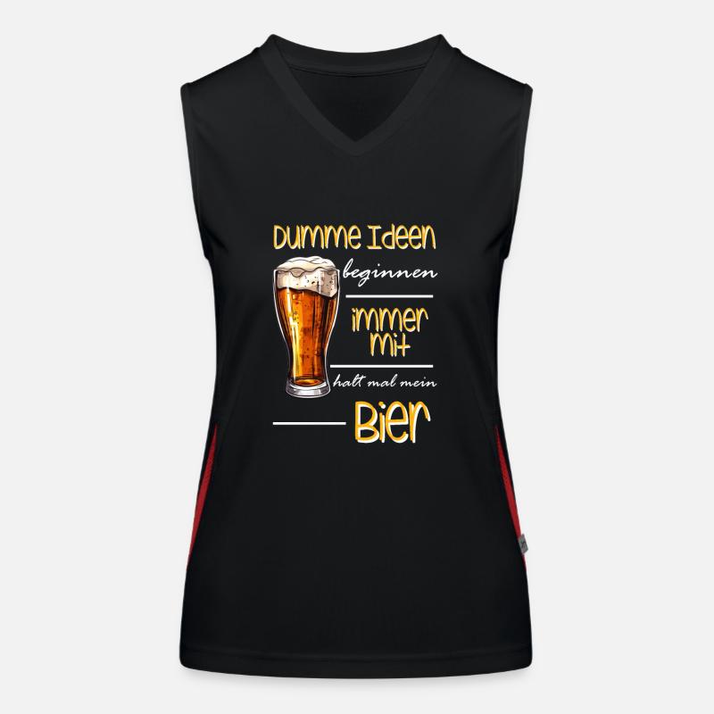Dumme Ideen beginnen immer mit halt mal mein Bier Funktionelles Kontrast-Tank Top für Frauen