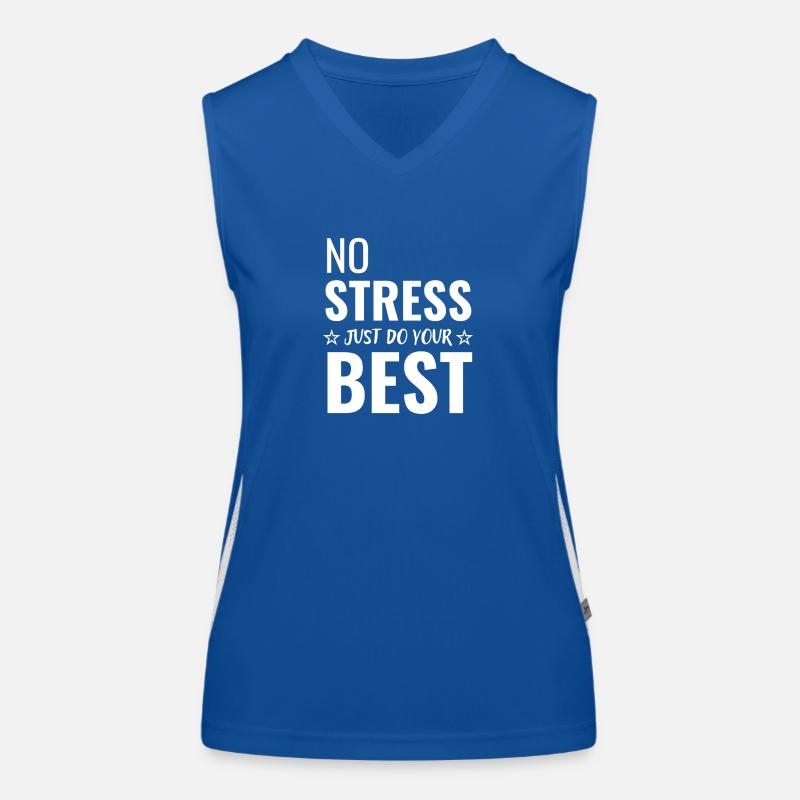 No stress just do your best Women's Functional Contrast Tank Top