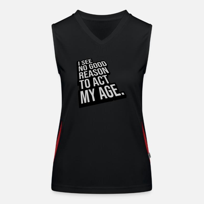 to act my age Funktionelles Kontrast-Tank Top für Frauen
