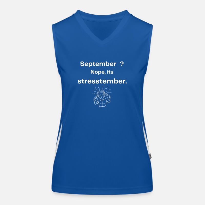 September? Nein, es ist stressig. Funktionelles Kontrast-Tank Top für Frauen