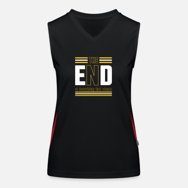 The End Coole Sprüche Texte Statement Funktionelles Kontrast-Tank Top für Frauen