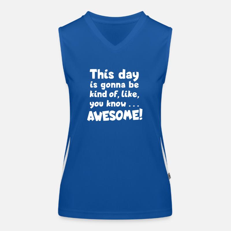 Awesome day! Optimismus, Toller Tag Funktionelles Kontrast-Tank Top für Frauen