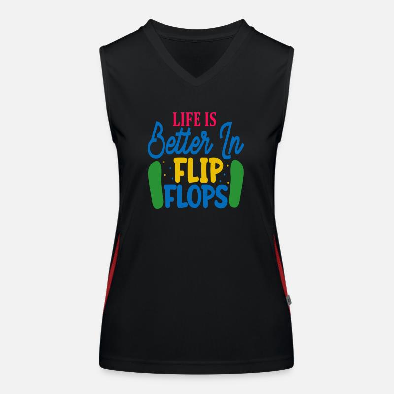 Life is better in Flip Flops Funktionelles Kontrast-Tank Top für Frauen