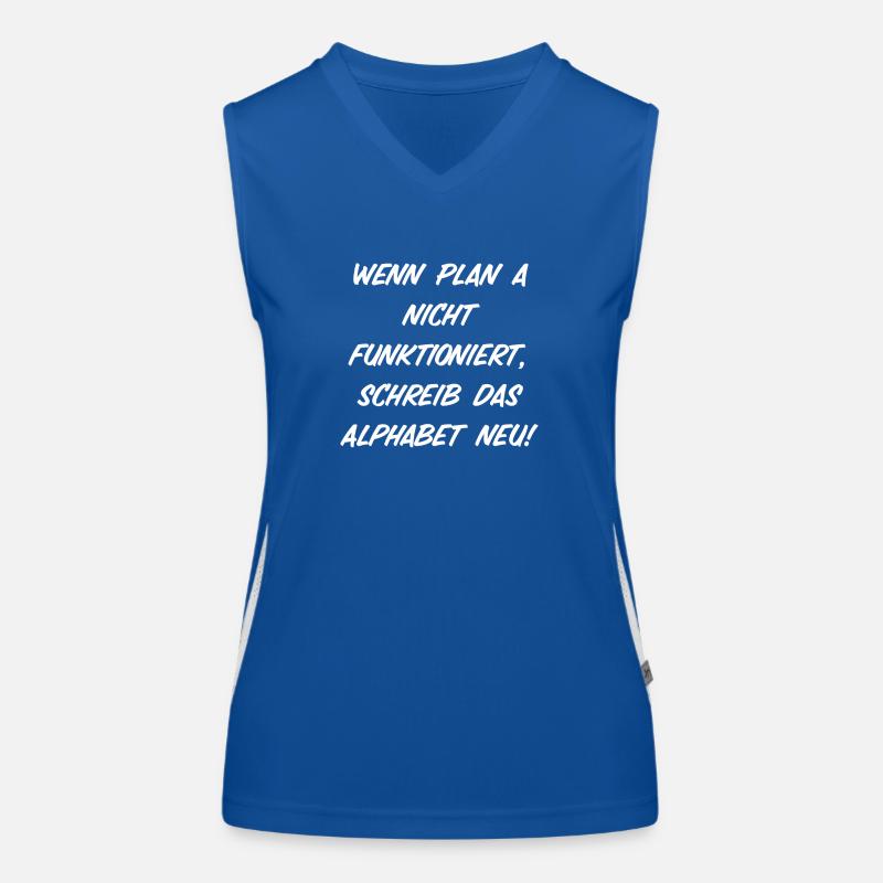 Wenn Plan A nicht funktioniert Funktionelles Kontrast-Tank Top für Frauen