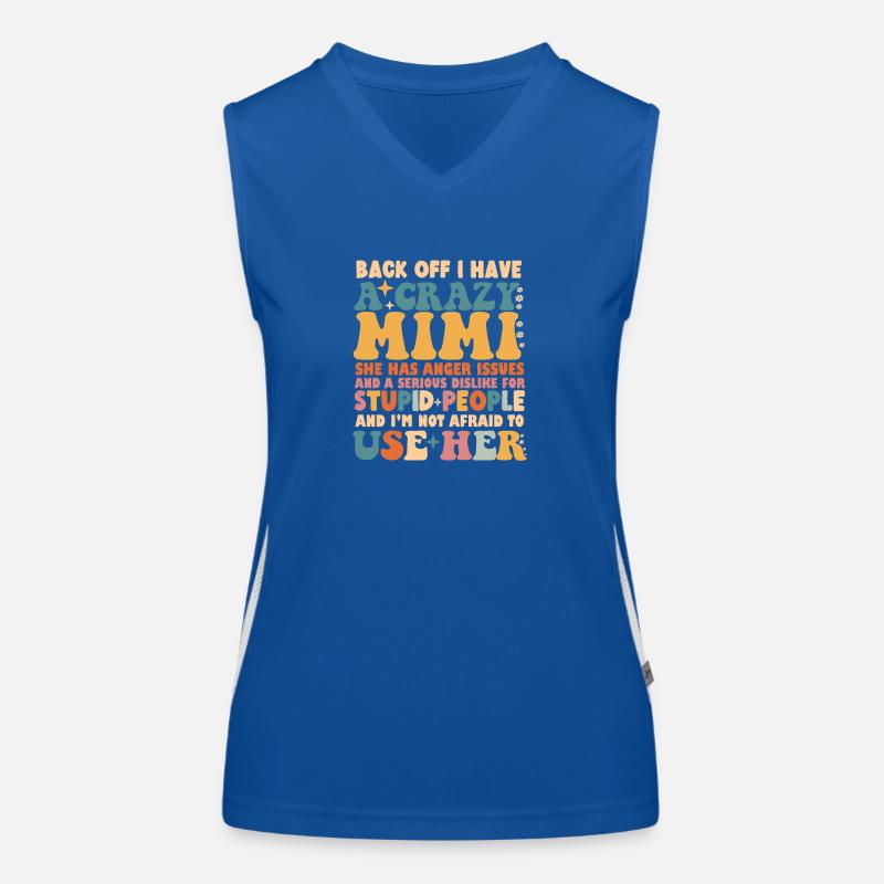 Back Off I Have A Crazy Mimi Women's Functional Contrast Tank Top