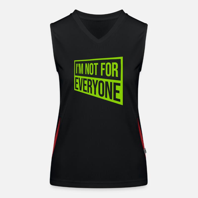 Im not for everyone Funktionelles Kontrast-Tank Top für Frauen