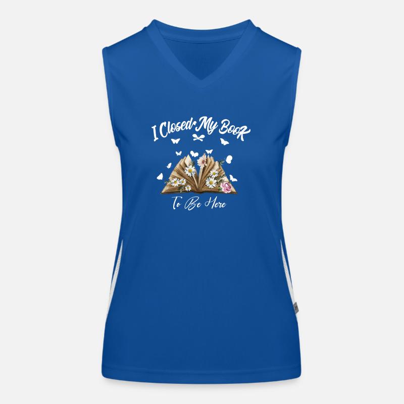 i Closed My Book To Be Here Reading Bookworm Gift Women's Functional Contrast Tank Top