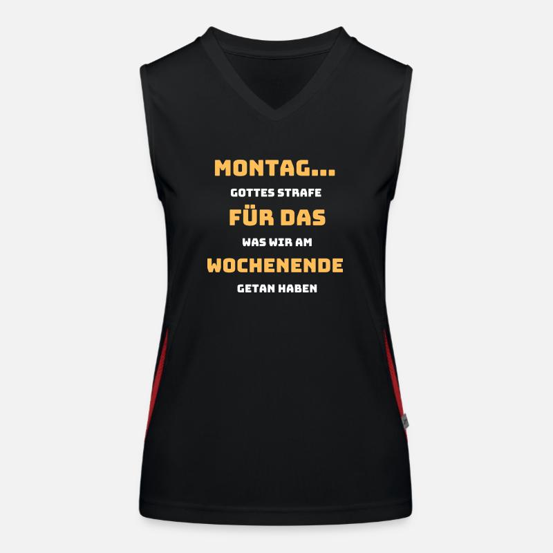 Tshirt Spruch Lustig Montagsshirt Geschenk Cool Funktionelles Kontrast-Tank Top für Frauen
