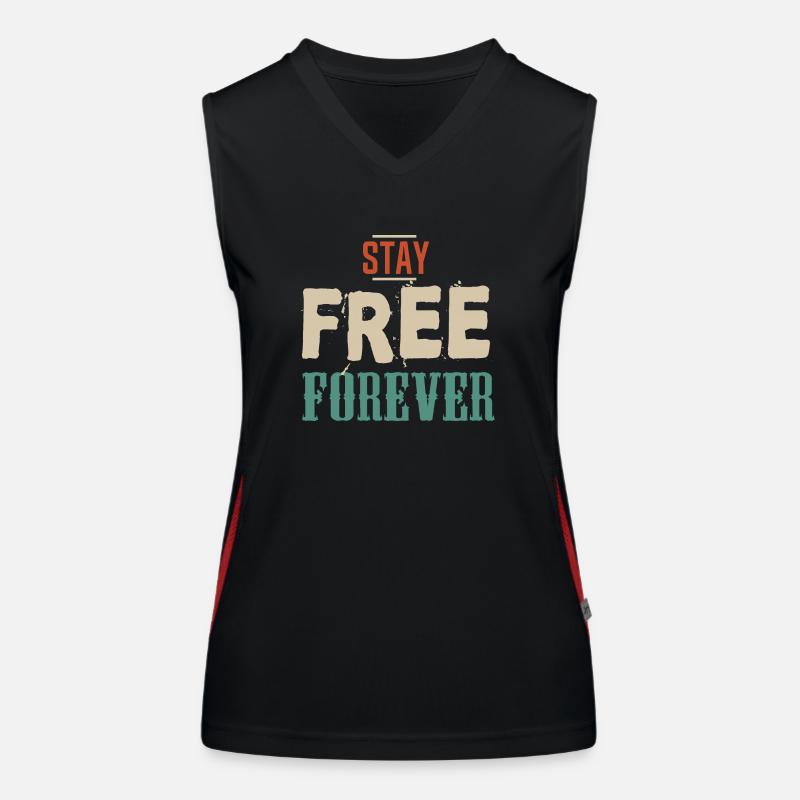 stay free forever libre slogan 403 A Débardeur respirant contrasté Femme