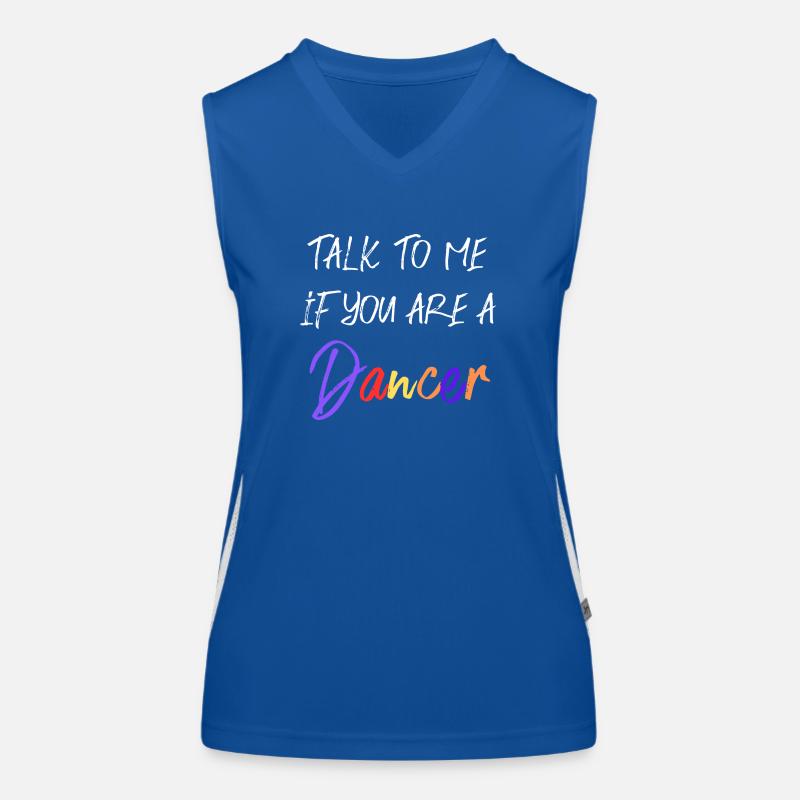 Talk to me, if you are a dancer Women's Functional Contrast Tank Top